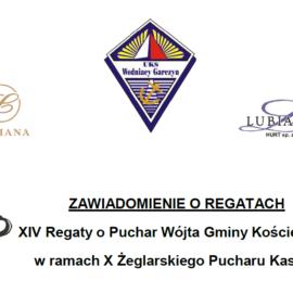 XIV Regaty o Puchar Wójta Kościerzyna w Ramach X Żeglarskiego Pucharu Kaszub