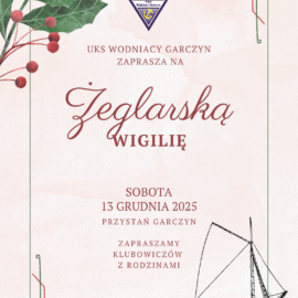 Zapraszamy na Żeglarską Wigilię! Zapraszamy na Żeglarską Wigilię!
