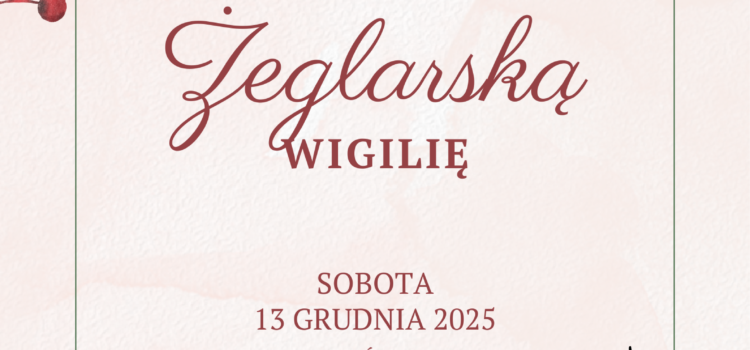 Zapraszamy na Żeglarską Wigilię!